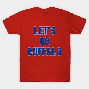 Let's Go Buffalo T-Shirt